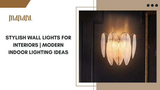 Stylish Wall Lights for Interiors | Modern Indoor Lighting Ideas